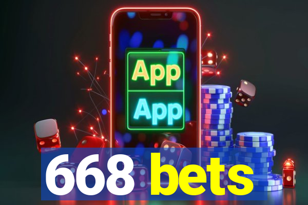 668 bets